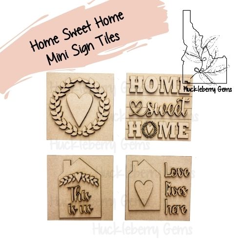 Home Sweet Home  Mini Signs