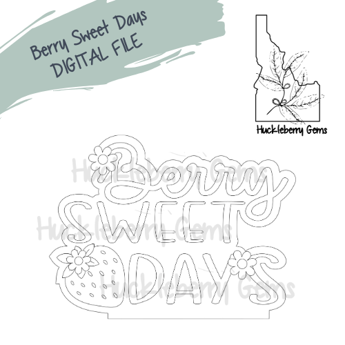 Berry Sweet Days Digital Download